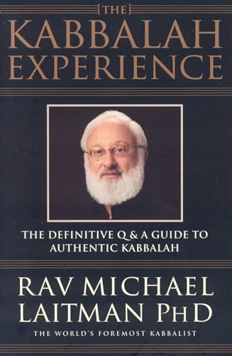 9780973826807: Kabbalah Experience: The Definitive Q&A Guide to Authentic Kabbalah