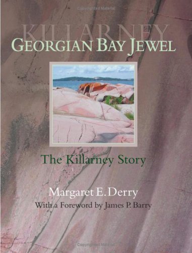 Stock image for Georgian Bay Jewel: The Killarney Story for sale by HPB-Emerald