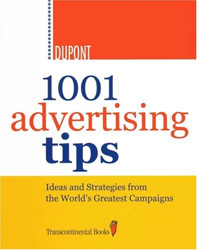 Stock image for 1001 Advertising Tips for sale by Better World Books: West