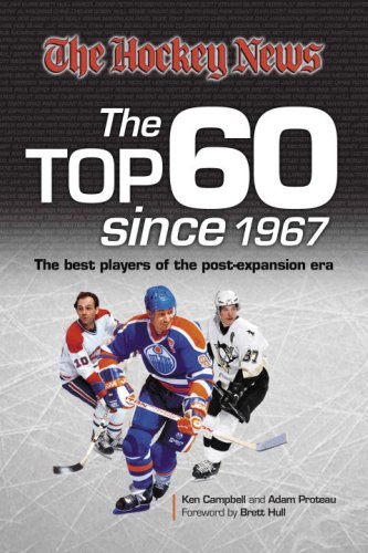 Stock image for Hockey News : The Top 60 since 1967 - The Best Players of the Post-Expansion Era for sale by Better World Books