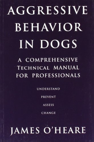 9780973836929: Aggressive Behavior in Dogs