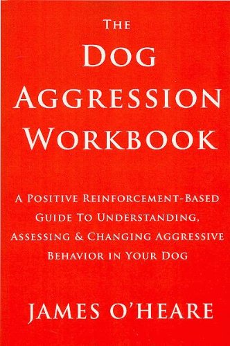 9780973836936: The Dog Aggression Workbook