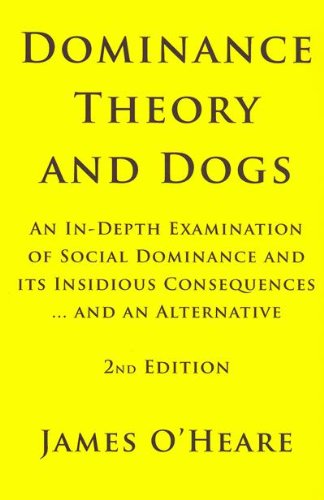 Beispielbild fr Dominance Theory and Dogs zum Verkauf von AwesomeBooks