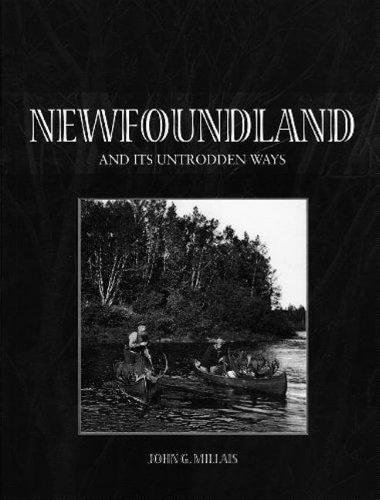 9780973850109: Newfoundland & its Untrodden Ways