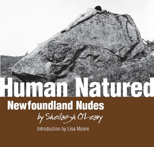 9780973850192: Human Natured: Newfoundland Nudes