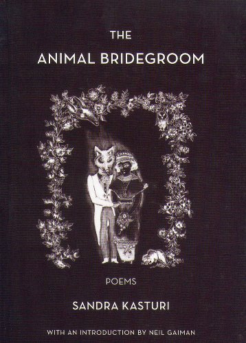 Stock image for The Animal Bridgegroom: Poems for sale by Bay Used Books