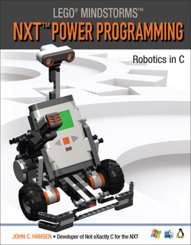 Beispielbild fr Lego Mindstorms NXT Power Programming : Robotics in C zum Verkauf von Better World Books