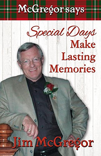 Stock image for McGregor Says Special Days Make Lasting Memories for sale by Lucky's Textbooks