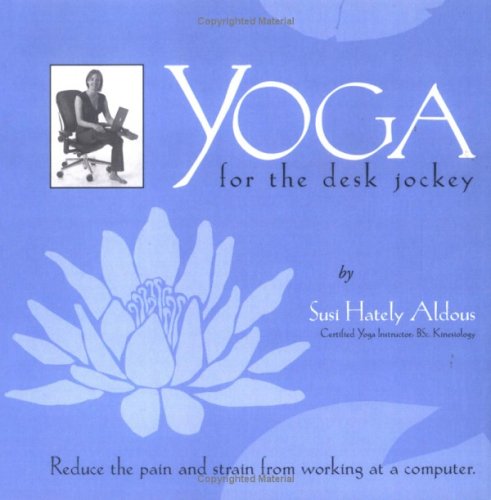 Imagen de archivo de Yoga for the Desk Jockey a la venta por Zoom Books Company