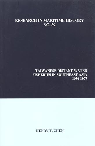 Imagen de archivo de Taiwanese distant-water fisheries in Southeast Asia, 1936-1977. a la venta por Kloof Booksellers & Scientia Verlag