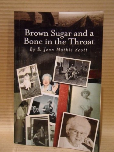 Beispielbild fr Brown Sugar and a Bone in the Throat zum Verkauf von ThriftBooks-Atlanta