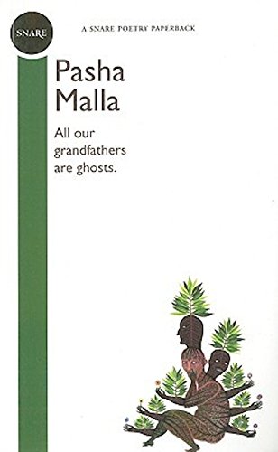 All Our Grandfathers Are Ghosts (9780973943887) by Malla, Pasha