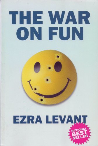 Imagen de archivo de The war on Fun a la venta por GF Books, Inc.