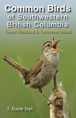 Stock image for Common Birds of Southwestern British Columbia: Low for sale by Russell Books