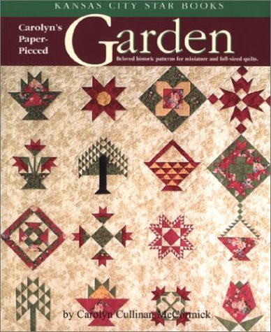 Imagen de archivo de Carolyn's Paper-Pieced Garden a la venta por Half Price Books Inc.
