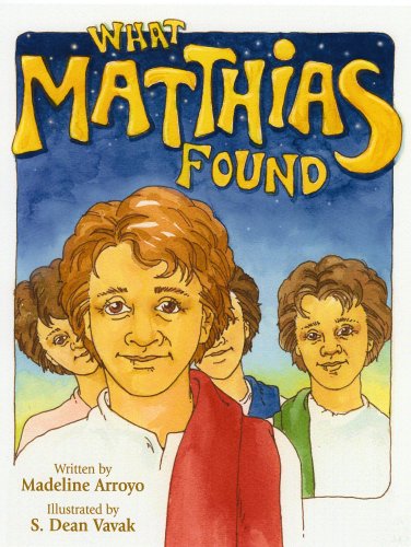 9780974006116: What Matthias Found