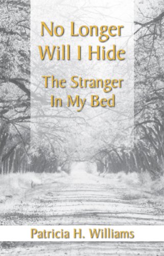 Stock image for No Longer Will I Hide the Stranger in My Bed for sale by ThriftBooks-Atlanta