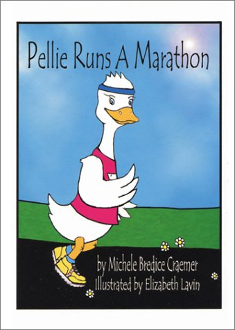 Stock image for Pellie Runs A Marathon for sale by SecondSale