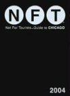 9780974013121: Chicago - Not for Tourists (Not for Tourists S.) [Idioma Ingls]