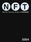 9780974013121: Not for Tourists 2004 Guide to Chicago
