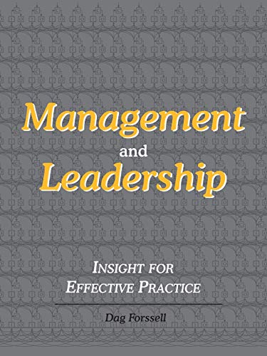 Stock image for Management and Leadership: Insight for Effective Practice for sale by Russell Books