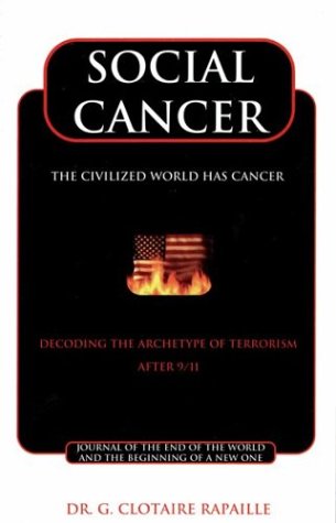 Stock image for Social Cancer: Decoding the Archetype of Terrorism for sale by Lost Books