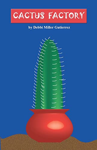 Imagen de archivo de Cactus Factory a la venta por THE SAINT BOOKSTORE
