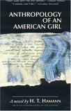 Beispielbild fr Anthropology of an American Girl zum Verkauf von Better World Books