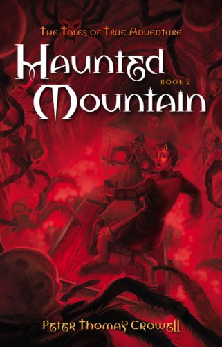 Stock image for Haunted Mountain, the Tales of True Adventure, Book 2. for sale by JARBOOKSELL