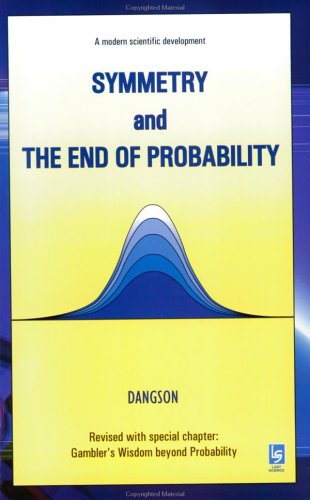 9780974031705: Symmetry and the End of Probability