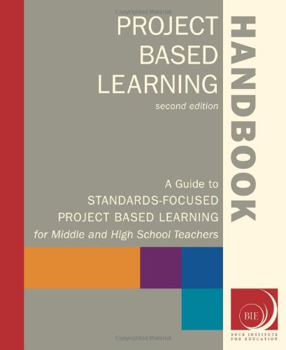 9780974034300: Project Based Learning Handbook: A Guide to Standards-Focused Project Based Learning for Middle and High School Teachers