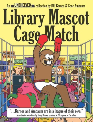 9780974035321: Library Mascot Cage Match: An Unshelved Collection