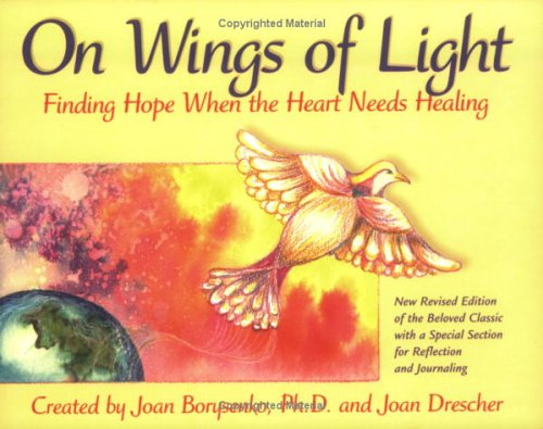 Stock image for On Wings of Light: Finding Hope When the Heart Needs Healing for sale by Harbor Books LLC