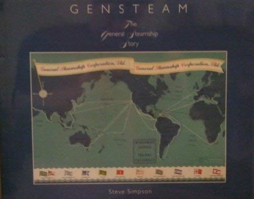 GENSTEAM ; The General Steamship Story