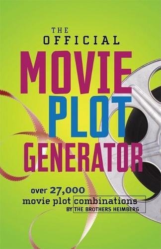 Stock image for The Official Movie Plot Generator: 27,000 Hilarious Movie Plot Combinations for sale by ThriftBooks-Atlanta
