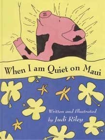 9780974058214: When I Am Quiet on Maui