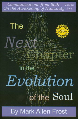 9780974058610: Communications from Seth on the Awakening of Humanity Volume 2 - The Next Chapter in the Evolution of the Soul