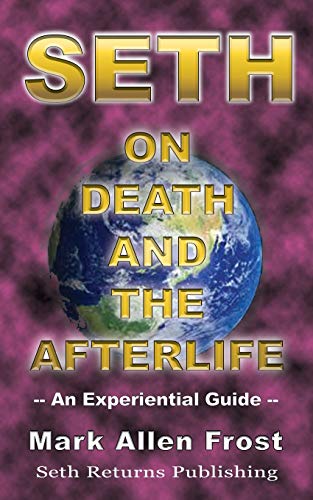 9780974058658: Seth on Death and the Afterlife