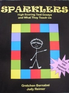 Beispielbild fr Sparklers: High Scoring Test Essays and What They Teach Us zum Verkauf von SecondSale