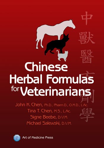Chinese Herbal Formulas For Veterinarians (9780974063591) by Signne Beebe; DVM; Michael Salewski; John K Chen; PhD; PharmD; OMD; Tina T Chen; MS; LAc