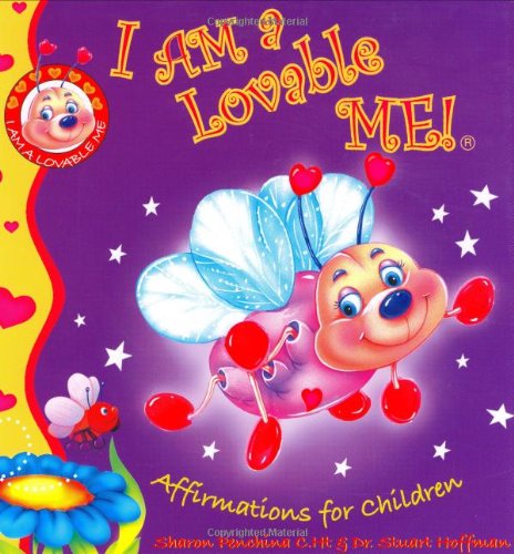 Stock image for I AM a Lovable ME!: Affirmations For Children for sale by SecondSale