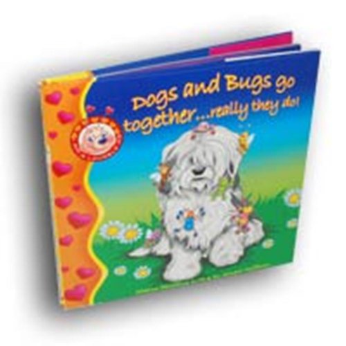 Beispielbild fr Dogs and Bugs Go Together . Really They Do! zum Verkauf von ThriftBooks-Dallas
