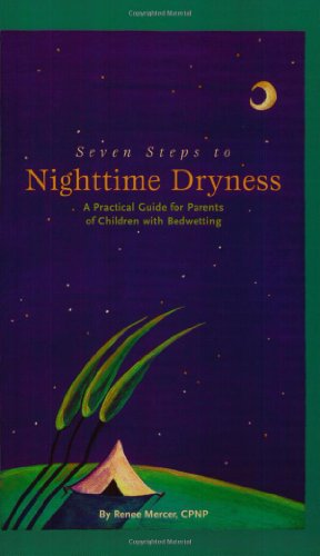 Beispielbild fr Seven Steps to Nighttime Dryness: A Practical Guide for Parents of Children with Bedwetting zum Verkauf von SecondSale