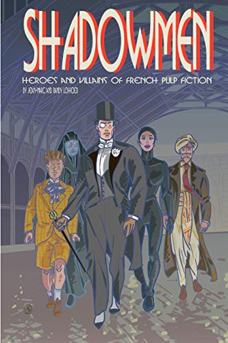 Shadowmen (9780974071138) by Lofficier, Jean-Marc; Lofficier, Randy