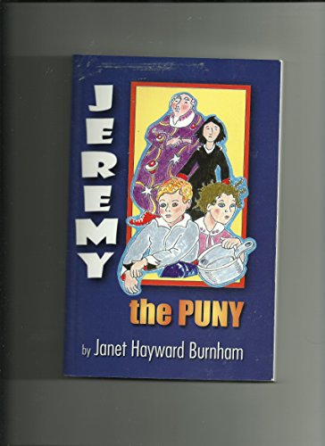 Stock image for Jeremy the Puny for sale by Ezekial Books, LLC