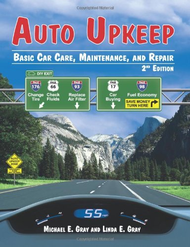 Beispielbild fr Auto Upkeep : Basic Car Care, Maintenance, and Repair zum Verkauf von Better World Books