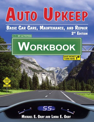 Stock image for Auto Upkeep: Basic Car Care, Maintenance, and Repair (Workbook) for sale by ThriftBooks-Atlanta