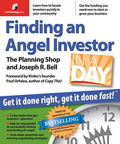 Beispielbild fr Finding an Angel Investor in a Day: Get It Done Right, Get It Done Fast! zum Verkauf von Colorado's Used Book Store