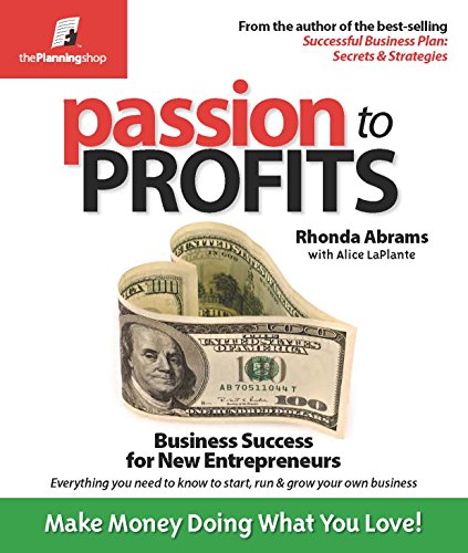 Imagen de archivo de Passion to Profits: Business Success for New Entrepreneurs a la venta por HPB-Red