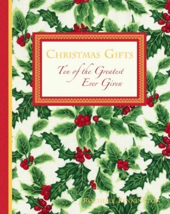 Christmas Gifts: Ten of the Greatest Ever Given